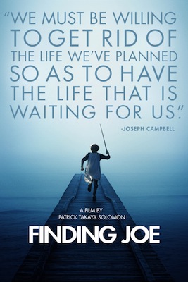 Finding Joe - a great movie about how to live life