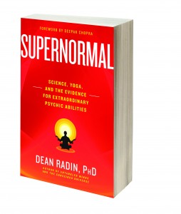 Supernormal : Science, Yoga, and the evidence for extraordinary psychic abilities