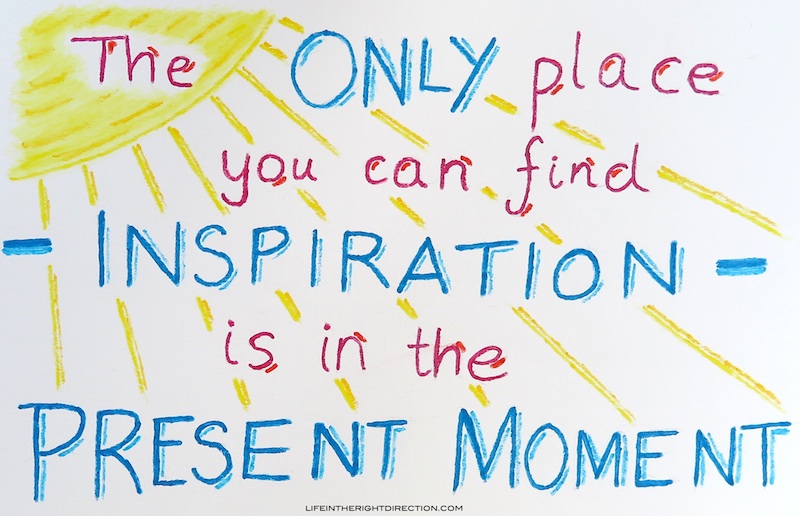 Inspiration in the present moment - Oct 2014